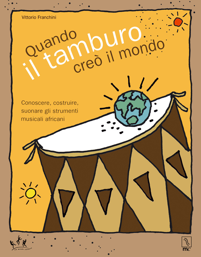 cover Tamburo: al libro Quando il tamburo creò il mondo