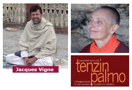 Jacques Vigne e Tenzin Palmo